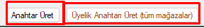 Erişim Anahtarları ekranında Anahtar Üret ve Üyelik Anahtarı Üret düğmeleri